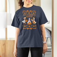 Just a Thankful Goose T Shirt For Women Thanksgiving Silly Gooses - Wonder Print Shop