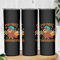 My First Thanksgiving Skinny Tumbler Funny Newborn Thanksgiving Turkey Boys - Wonder Print Shop