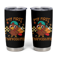 My First Thanksgiving Tumbler Cup Funny Newborn Thanksgiving Turkey Boys - Wonder Print Shop
