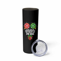 Funny Dirty Christmas Skinny Tumbler If You Like My Ornaments Rude Adult Humor Xmas PJs - Wonder Print Shop