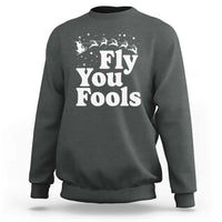 Funny Christmas Sweatshirt Fly You Fools Fantasy Movie Santa Sleigh Reindeer - Wonder Print Shop