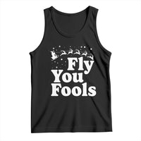 Funny Christmas Tank Top Fly You Fools Fantasy Movie Santa Sleigh Reindeer - Wonder Print Shop