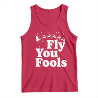 Funny Christmas Tank Top Fly You Fools Fantasy Movie Santa Sleigh Reindeer - Wonder Print Shop