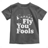 Funny Christmas Toddler T Shirt Fly You Fools Fantasy Movie Santa Sleigh Reindeer - Wonder Print Shop