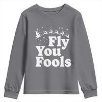 Funny Christmas Youth Sweatshirt Fly You Fools Fantasy Movie Santa Sleigh Reindeer - Wonder Print Shop