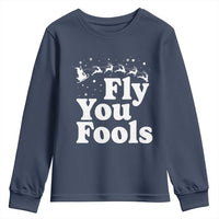 Funny Christmas Youth Sweatshirt Fly You Fools Fantasy Movie Santa Sleigh Reindeer - Wonder Print Shop