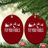 Funny Christmas Fly You Fools Ceramic Ornament Fantasy Movie Fellowship Santa Sleigh Reindeer - Wonder Print Shop