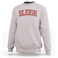 Sleigh Christmas Sweatshirt Funny Women Retro Merry Xmas Family Holiday - Wonder Print Shop