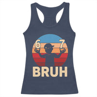 Bruh 67 Meme Racerback Tank Top Funny Six Seven Meme 6 7 Numbers Kid Gen Alpha - Wonder Print Shop