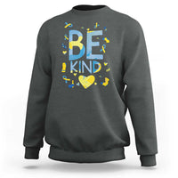 World Down Syndrome Day Sweatshirt Awareness Support Blue Yellow Ribbon Be Nice Kind
