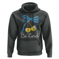 World Down Syndrome Day Hoodie Blue Yellow Cherry Bow Coquette Be Kind