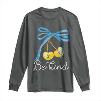 World Down Syndrome Day Long Sleeve Shirt Blue Yellow Cherry Bow Coquette Be Kind