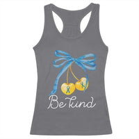 World Down Syndrome Day Racerback Tank Top Blue Yellow Cherry Bow Coquette Be Kind