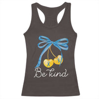 World Down Syndrome Day Racerback Tank Top Blue Yellow Cherry Bow Coquette Be Kind