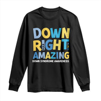 World Down Syndrome Day Long Sleeve Shirt 321 Awareness Support Down Right Amazing Three Arrows