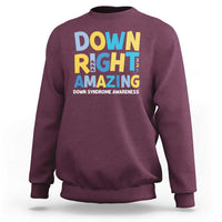 World Down Syndrome Day Sweatshirt 321 Awareness Support Down Right Amazing Three Arrows