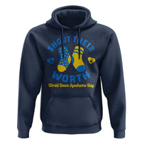 World Down Syndrome Day Hoodie 321 Awareness Support Shout Their Worth