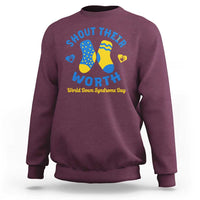 World Down Syndrome Day Sweatshirt 321 Awareness Support Shout Their Worth