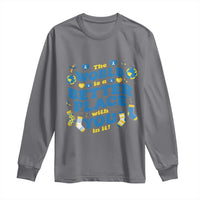 World Down Syndrome Day Long Sleeve Shirt 321 Awareness Support The World Is Better With You