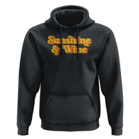 Funny Drinking Hoodie Sunshine & Wine Retro Drinking Summer Vintage 70's