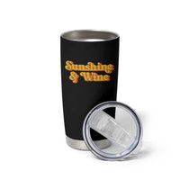 Funny Drinking Tumbler Cup Sunshine & Wine Retro Drinking Summer Vintage 70's