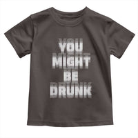 Funny Drinking Toddler T Shirt Wine Humor You Might Be Drunk
