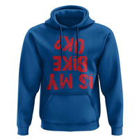 Is My Bike OK? Funny Motorcycle Dirt Bike Biker Hoodie Funny Mountain Biking Biker Cycling