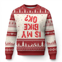 Is My Bike OK? Funny Motorcycle Dirt Bike Biker Ugly Christmas Sweater Funny Mountain Biking Biker Cycling