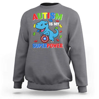 Autism Awareness Is My Superpower Sweatshirt Cute Dinosaur Dino Kids Boys
