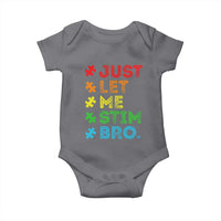 Funny Autism Awareness Acceptance Baby Onesie Just Let Me Stim Bro Retro