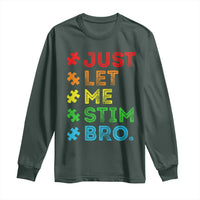 Funny Autism Awareness Acceptance Long Sleeve Shirt Just Let Me Stim Bro Retro