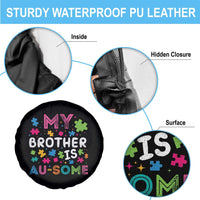 My Brother Is Au-Some Sister Autism Awareness Spare Tire Cover