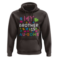 My Brother Is Au-Some Sister Autism Awareness Hoodie