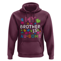 My Brother Is Au-Some Sister Autism Awareness Hoodie
