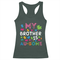 My Brother Is Au-Some Sister Autism Awareness Racerback Tank Top