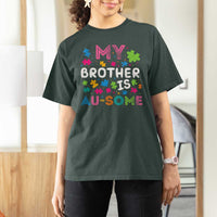 My Brother Is Au-Some Sister Autism Awareness T Shirt For Women
