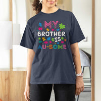 My Brother Is Au-Some Sister Autism Awareness T Shirt For Women