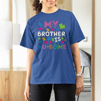 My Brother Is Au-Some Sister Autism Awareness T Shirt For Women