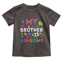 My Brother Is Au-Some Sister Autism Awareness Toddler T Shirt