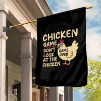 Funny Chicken Game Dont Look At The Chicken Garden Flag - Wonder Print Shop