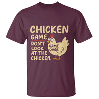 Funny Chicken Game Dont Look At The Chicken T Shirt - Wonder Print Shop