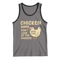 Funny Chicken Game Dont Look At The Chicken Tank Top - Wonder Print Shop