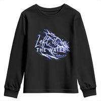 Christian Baptism Youth Sweatshirt Left It In The Water Matthew 28 19