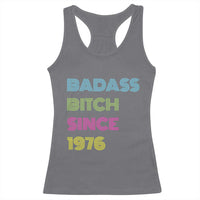 Funny 50th Birthday Racerback Tank Top Retro Vintage Badass Bih Since 1976