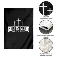 God Is Good Garden Flag Jesus Cross Minimal Religious Faith Bible Verse Inspirational