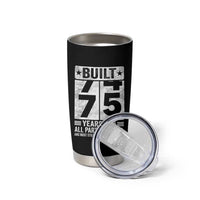 75th Birthday Tumbler Cup Built 75 Years Ago All Parts Original Gifts