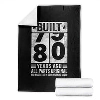 80th Birthday Throw Blanket Built 80 Years Ago All Parts Original Gifts