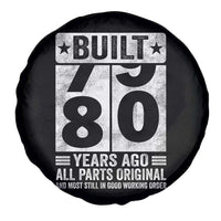 80th Birthday Spare Tire Cover Built 80 Years Ago All Parts Original Gifts