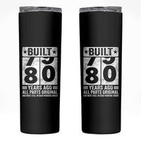 80th Birthday Skinny Tumbler Built 80 Years Ago All Parts Original Gifts