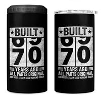 70th Birthday 4 in 1 Can Cooler Tumbler Built 70 Years Ago All Parts Original Gifts